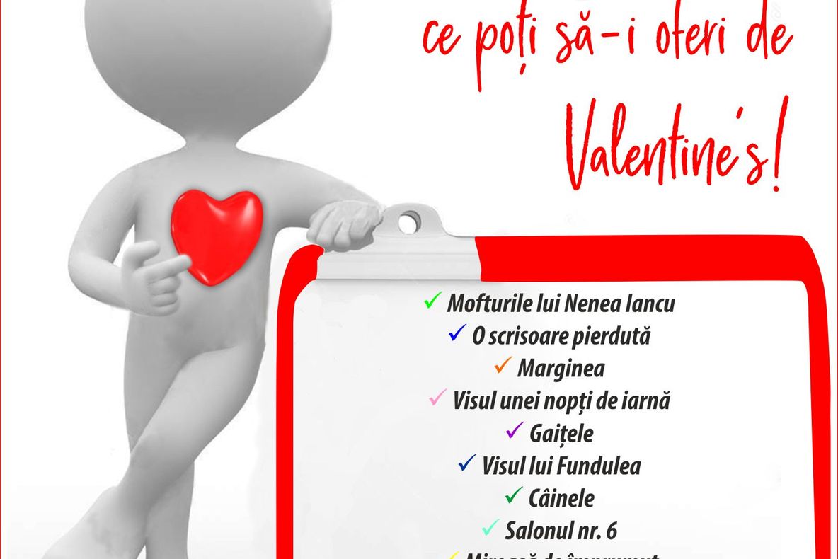 Teatru: Evenimente pe alese, de Dragobete sau Valentine’s