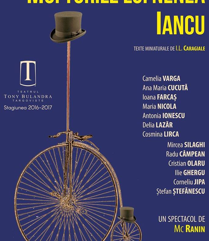 Mofturile lui Nenea Iancu, la Teatrul Tony Bulandra