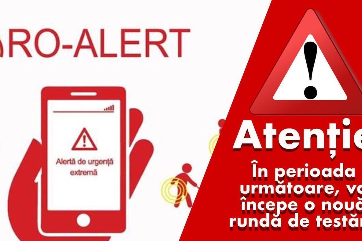 O nouă rundă de testări a sistemului Ro-Alert. Telefoanele vor suna. Ce trebuie să faceți