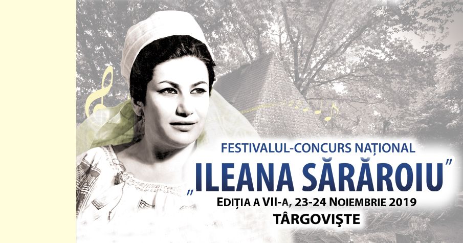 Festivalul - concurs Ileana Sărăroiu, va avea loc în perioada 23 - 24 noiembrie