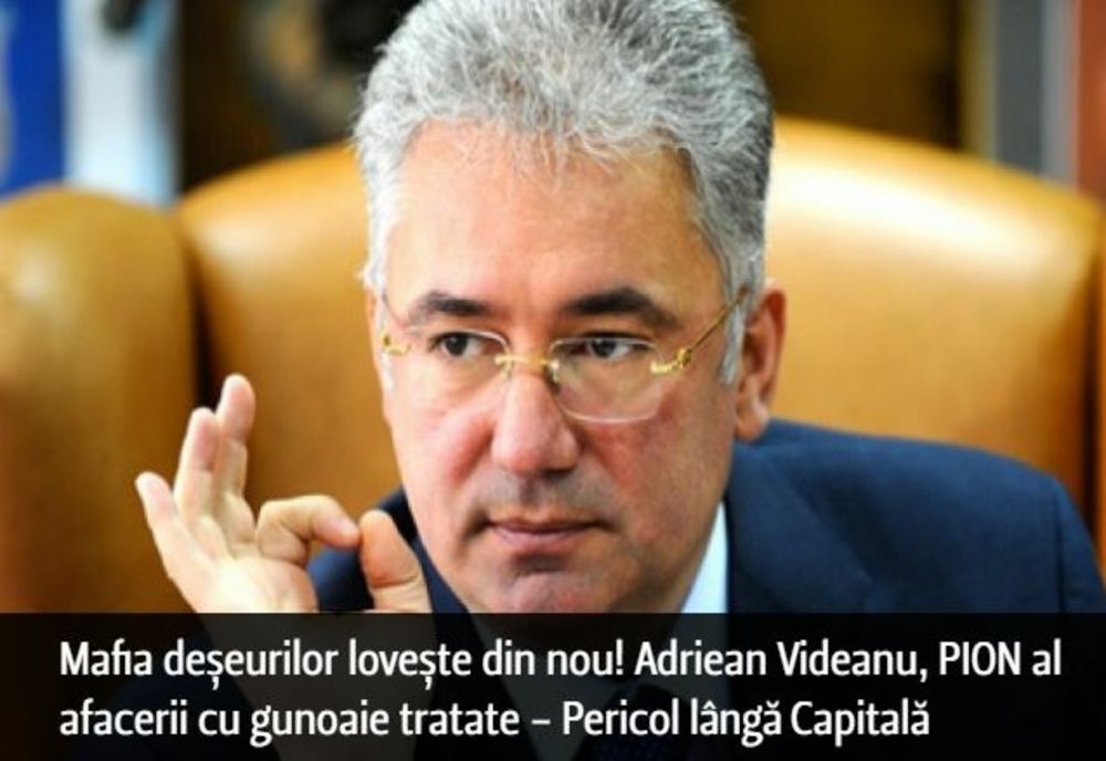 Mafia deșeurilor lovește din nou! Adriean Videanu, PION al afacerii cu gunoaie tratate - Pericol lângă Capitală