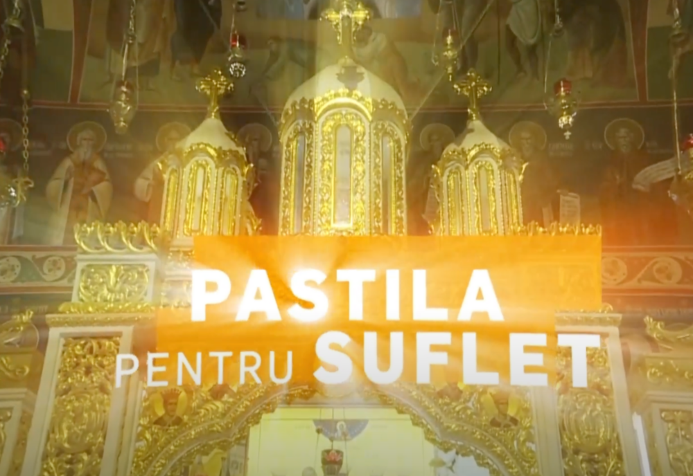 PASTILA PENTRU SUFLET - „Căutați să se facă voia lui Dumnezeu și toate vor merge bine!”