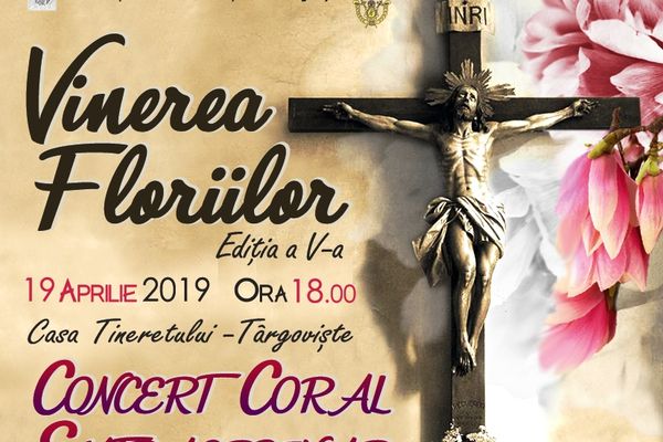 „Vinerea Floriilor”, ediția a V-a, la Casa Tineretului