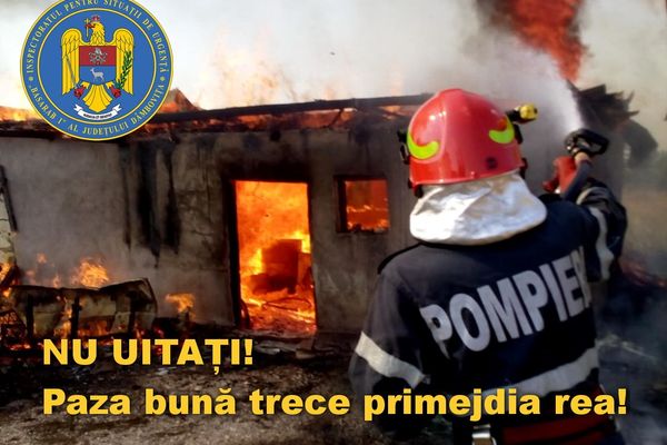 ISU Dâmbovița, semnal de alarmă: "Focul poate fi un adversar mai periculos decât coronavirusul!"