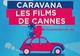 Filme premiate la Cannes, în cadrul caravanei de la Pucioasa﻿